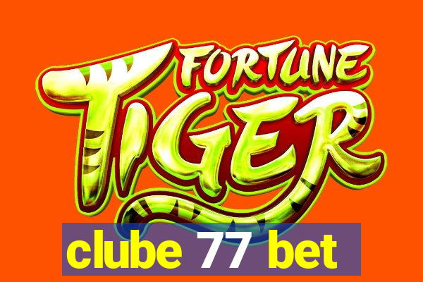 clube 77 bet